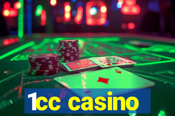 1cc casino